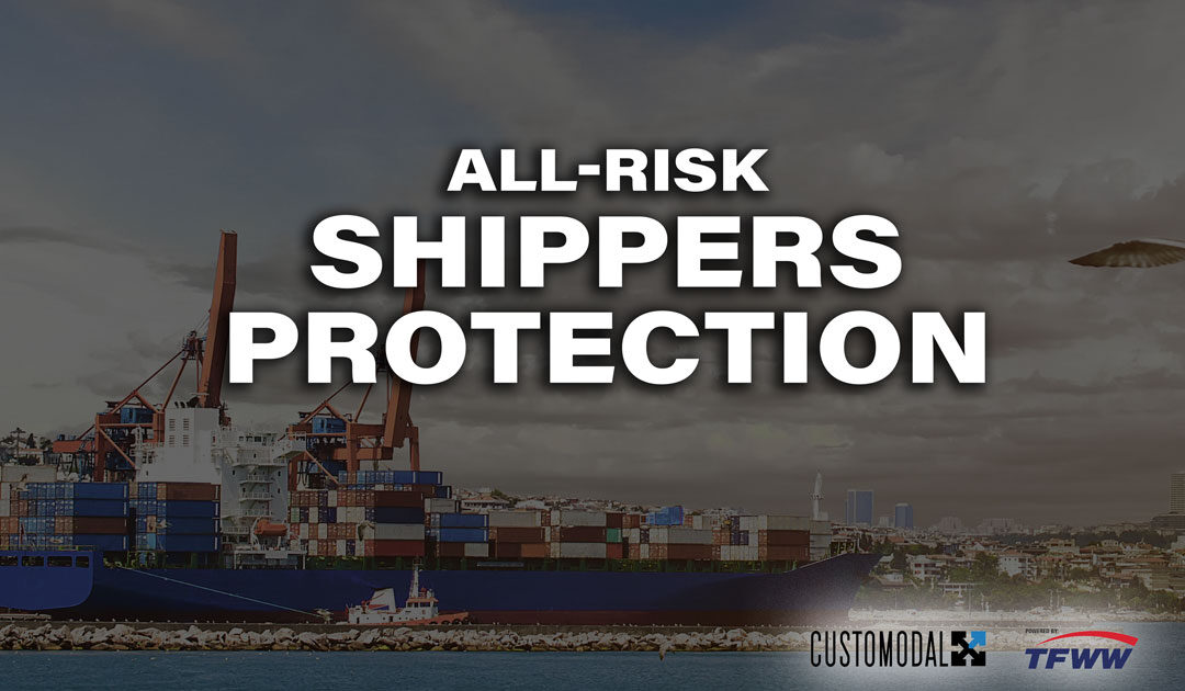 Why you should consider all-risk shippers protection