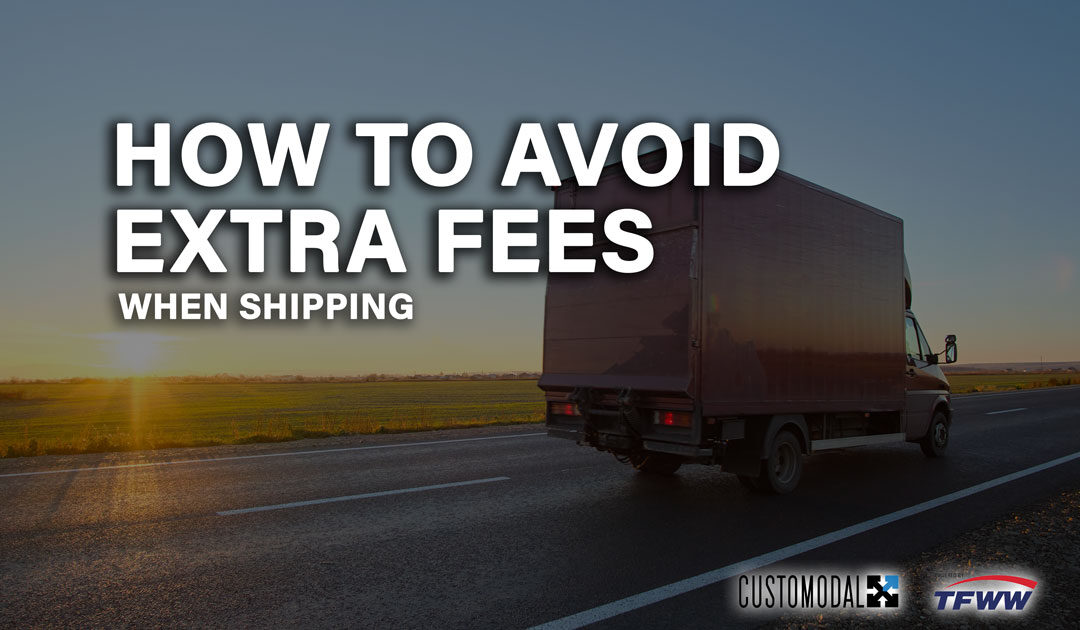 How to Avoid Extra Fees When Shipping