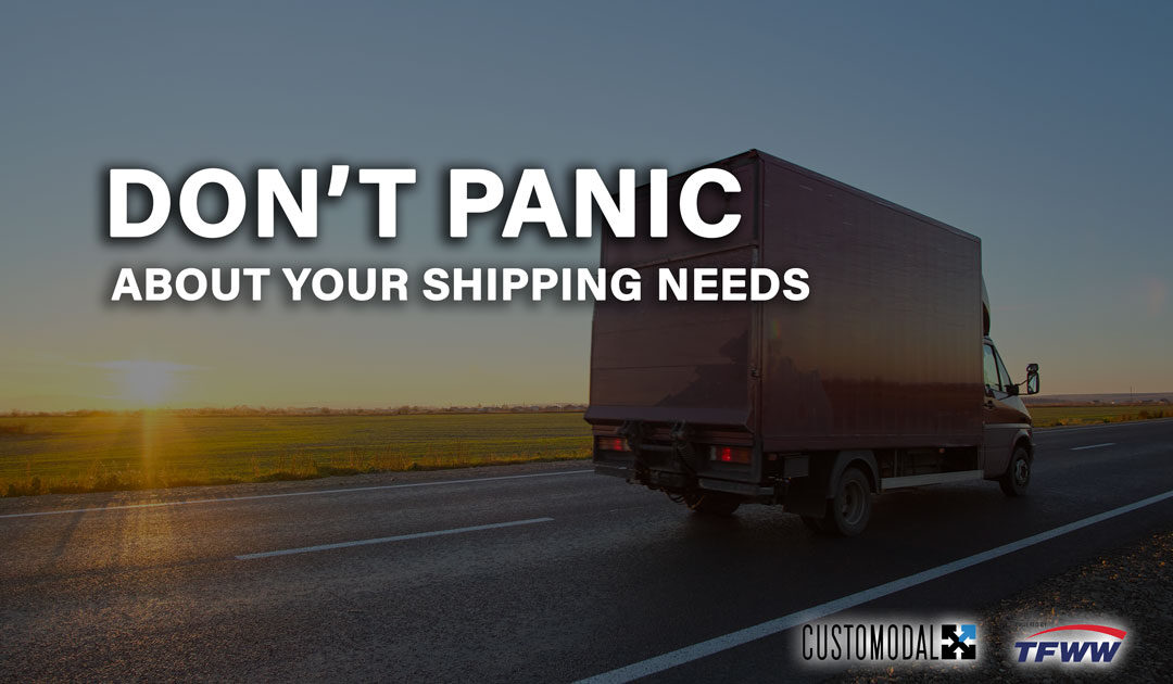 Don’t Panic About Your Shipping Needs