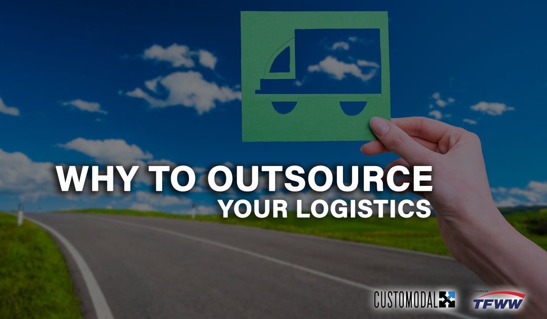 Why to Outsource Your Logistics