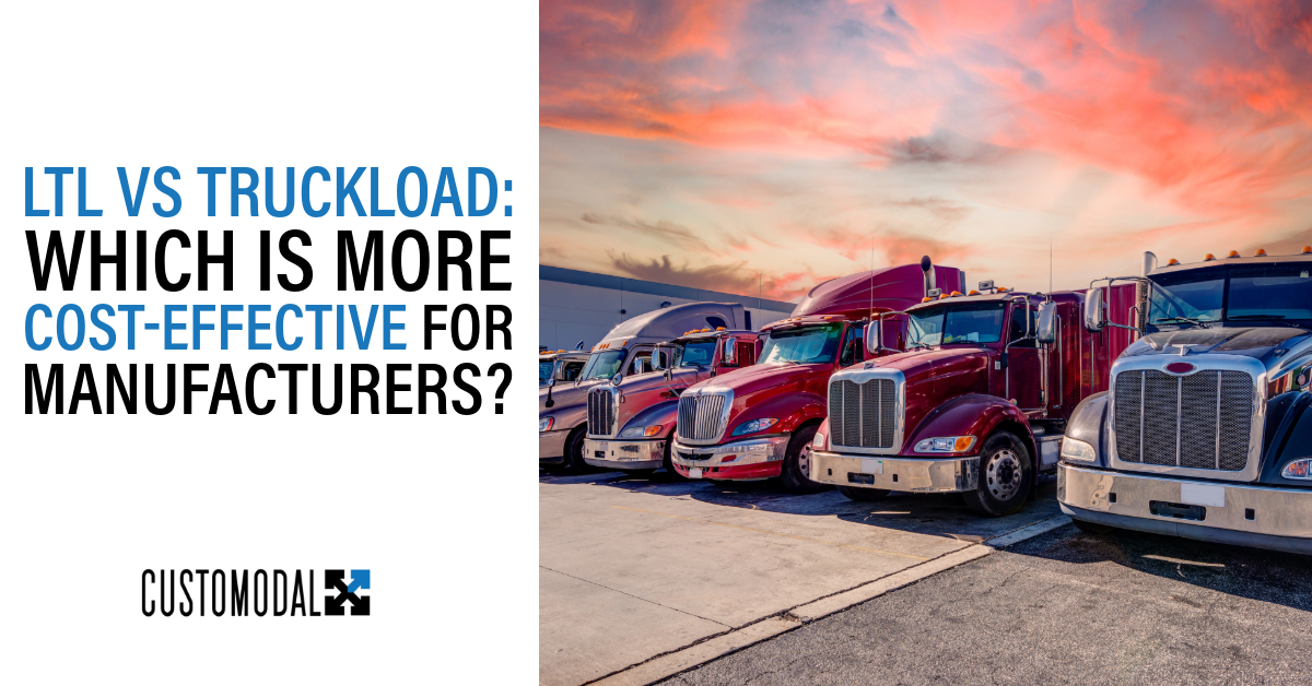 ltl vs truckload for manufacturers