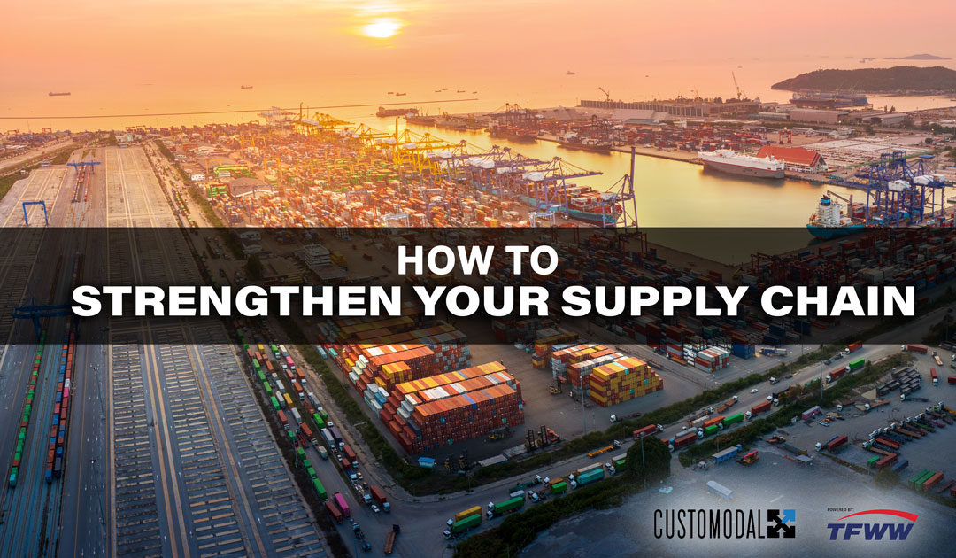 How to Strengthen Your Supply Chain