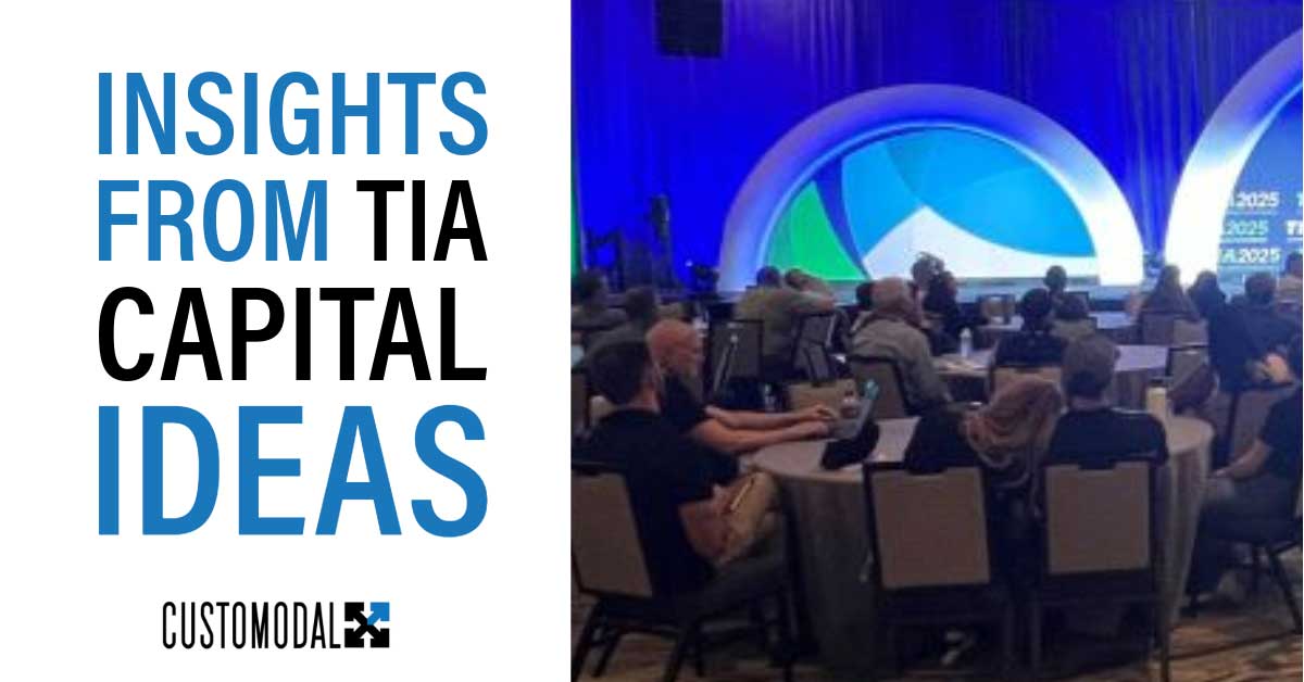 insights from TIA Capital Ideas conference