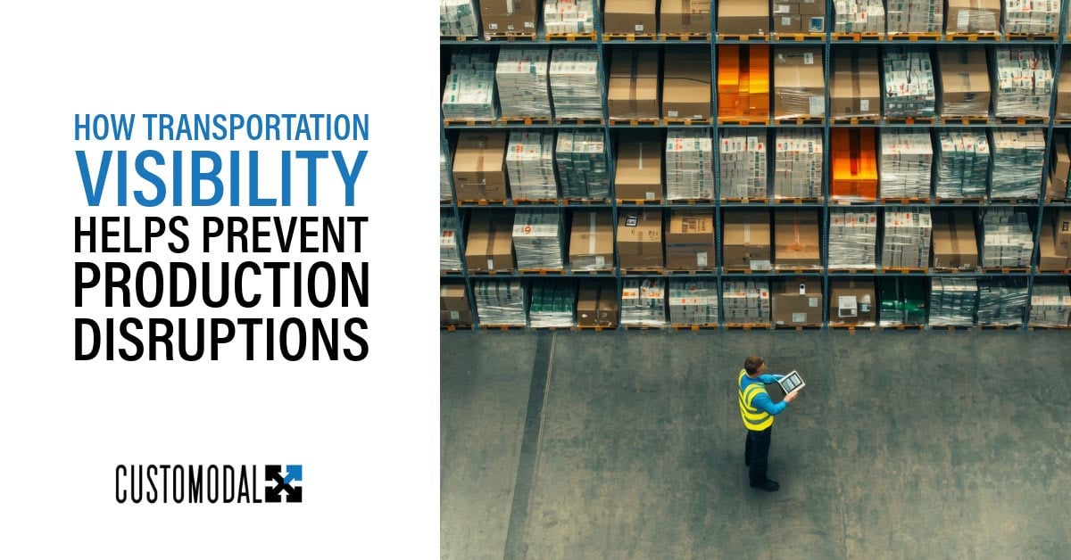 how transportation visibility helps prevent production disruptions